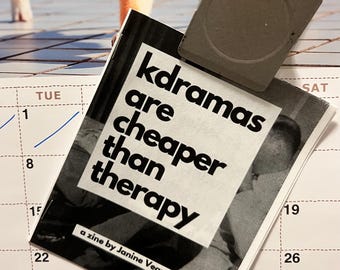 Kdramas Are Cheaper Than Therapy Zine
