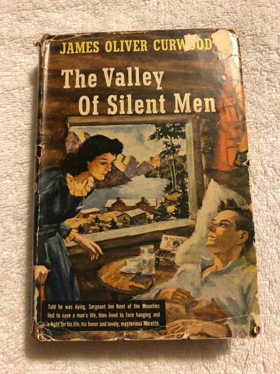The Valley of Silent Men James Oliver Curwood - Etsy