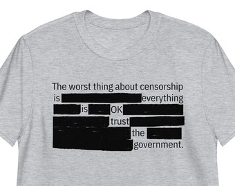 Zensur T-Shirt, Das Schlechteste über Zensur, lustiges Shirt, Anti-Zensur, Big Tech, Protest, Patriot Geschenk, Widerstand Tyrannei