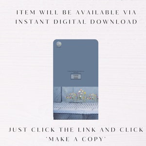 May include: A blue digital download page with the text "ITEM WILL BE AVAILABLE VIA INSTANT DIGITAL DOWNLOAD" and "CLICK HERE". The page also has the text "JUST CLICK THE LINK AND CLICK 'MAKE A COPY'".