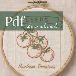 Heirloom Tomate Stickmuster - Samenpaket Design PDF - Botanical Garden Stitching - Druckbarer digitaler Download
