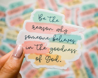 Be The Reason Matte Vinyl Sticker