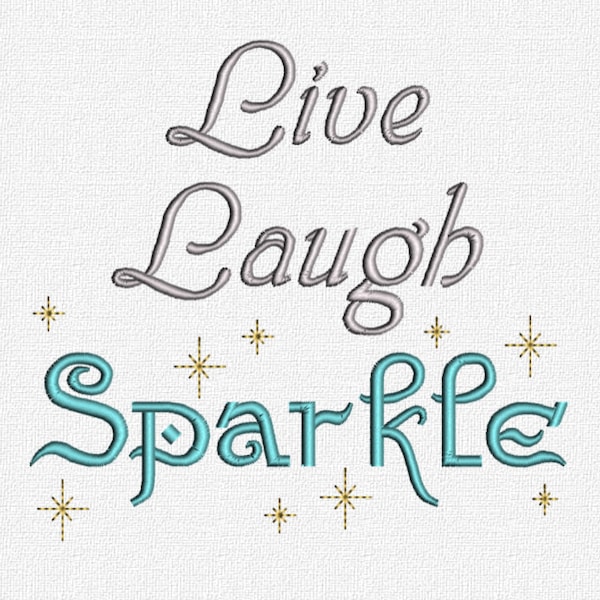 Live Laugh Sparkle Quote Machine Embroidery Design Pattern Download 4x4 5x7 Modern Quote Glitter Sparkles