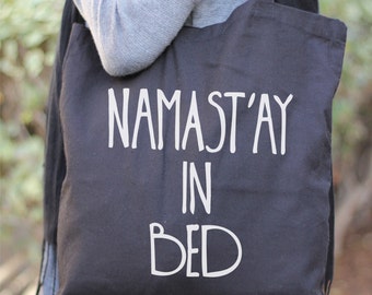 Namast'ay In Bed Bag - ç