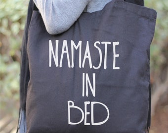 Namast'ay In Bed Bag - ç