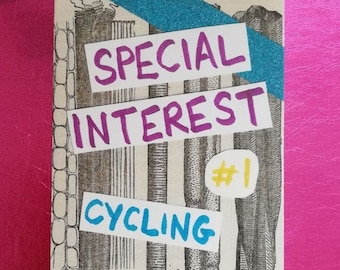 Special Interest #1: Cycling - a mini-zine about learning to ride a bike and getting my first adult bike