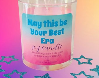 New!! May This Be Your Best Era Candle