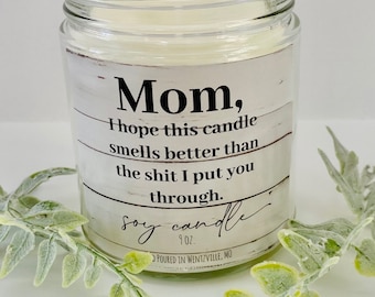 Funny Mothers Day Soy Candle