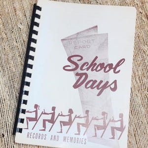 Vintage School Days Book - Vintage School Journal - School Memory Book - School Scrapbook - School Memory Book - School Years Journal