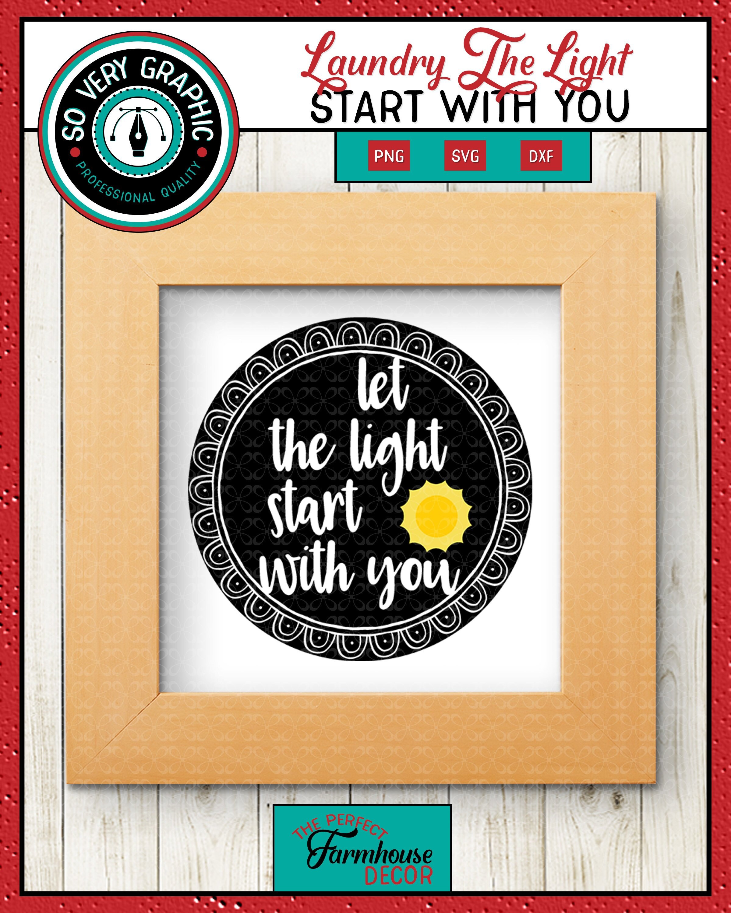 Download Let The Light Start With You SVG Cutting File PNG | Etsy