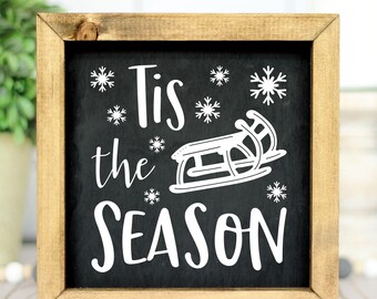 Tis the Season SVG: Sled & Snowflakes Winter Cut File (Digital Download)