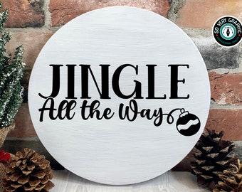 Jingle All The Way Round Wood Welcome Sign SVG Design for Cricut, Silhouette & ScanNCut | Instant Digital Download