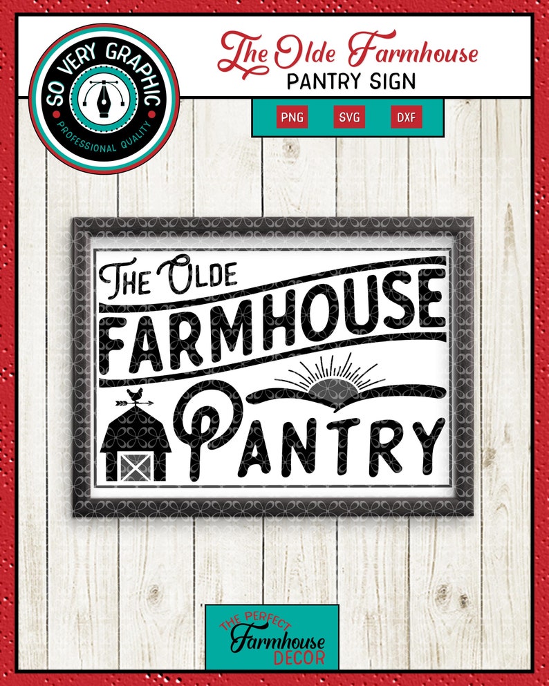 The Olde Farmhouse Pantry Sign SVG Cut File PNG Printable | Etsy