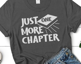 Just One More Chapter SVG File: Book Lover Cut File (Digital Download