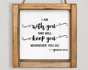 Genesis 28:15 SVG | I am With You Bible Verse Cut File | Inspirational Christian SVG | Cricut Silhouette | Faith SVG | Scripture Wall Art