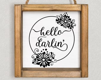 Hello Darlin' Floral SVG: Southern Saying Cut File (Digital Download)