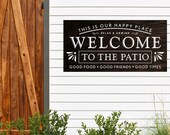 Welcome to the Pation Wood Sign Porch Wood Signs Trendy Patio Signs New Home Gift Outdoor Patio Sign Wood Deck Sign Outdoor Sign