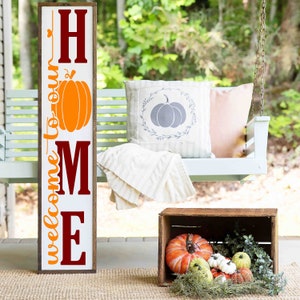 Fall Welcome to Our Home Wooden Porch Sign | Outdoor Porch Leaner | Pumpkin Porch Signs | Fall Decoration for Porch | Welcome Sign