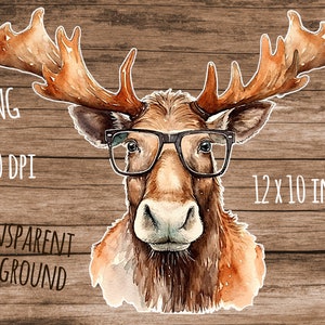 Moose Wearing Glasses PNG Printable Watercolor Animal Print To Download 12x12 Inch 300Dpi Resolution Transparent Background Funny Moose Art image 3
