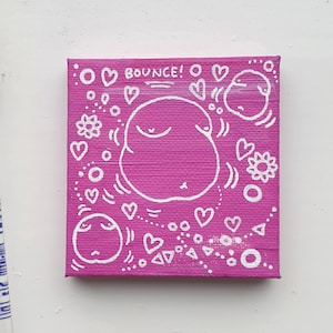 Bouncing Belly - MINI Acrylbild auf Leinwand 7 x 7 cm, Carolyn Storey