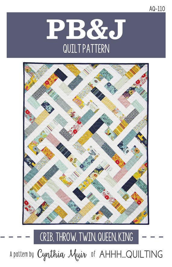 PB & J Quilt Pattern by Cynthia Muir of Ahhh Quilting Modern Etsy