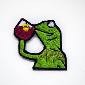 Not My Business Kermit The Frog Meme - Shiny Metallic Embroidered Iron on Patch.