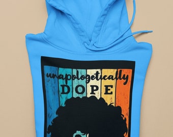 UNAPOLOGETICALLY DOPE