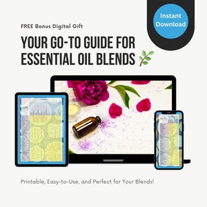 May include: A digital download guide for essential oil blends. The guide is shown on a laptop, tablet, and phone screen. The guide is printable and easy to use. The image also shows a bottle of essential oil, flowers, and salt.