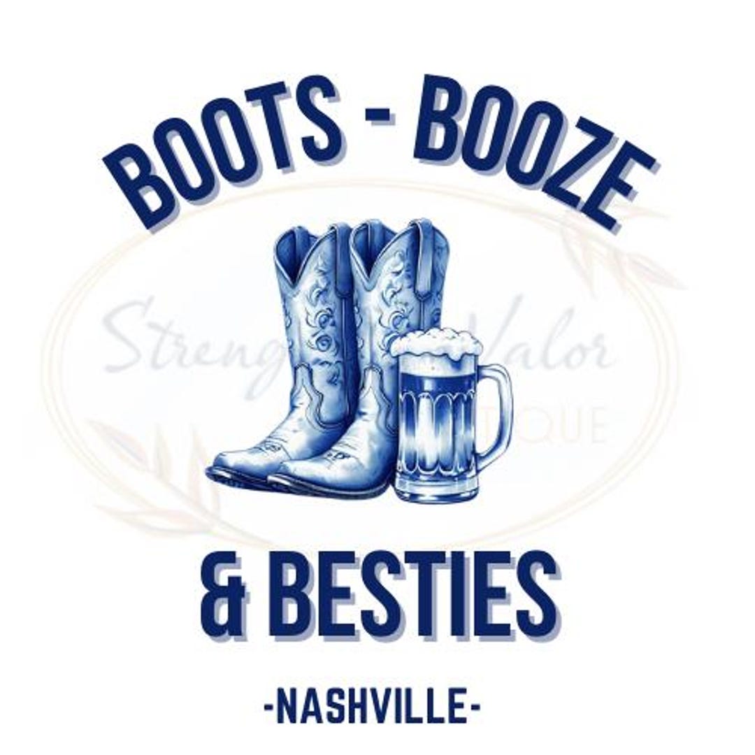 Boots, Booze, and Besties **SVG File** - Etsy