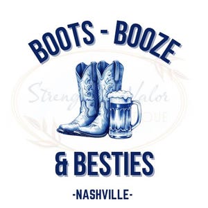 Boots, Booze, and Besties **SVG-Datei**