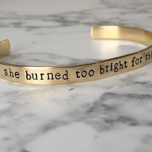 She Burned Too Bright For This World | Wuthering Heights | Emily Brontë | Wuthering Heights Gift | Emily Brontë Bracelet