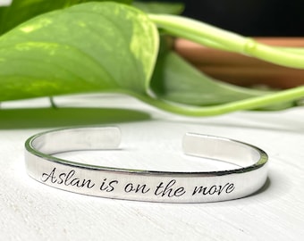 Aslan Is On The Move Bracelet | Narnia Jewelry | CS Lewis Quote | Aslan Quote | Narnia Gift | The Lion The Witch and the Wardrobe