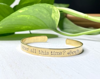 After All This Time? Always Bracelet | Snape Potter Jewelry | Anniversary Bracelet for Her |
