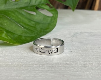 WTHHYBL Ring | Where the Hell Have You Been Loca | Twilight Gift | Bella and Jacob Gift | Twihard | Twilight Ring