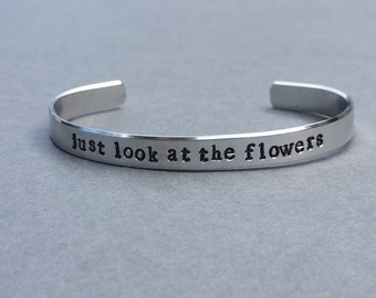 Just Look At The Flowers / Walking Dead / Geek Gift / Nerd Gift / Nerd Bracelet/ Gift for Her / Best Friend Gift / Gift Under 25 / Christmas