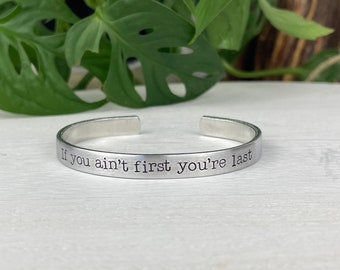 Talladega Nights | If You Ain't First You're Last | Ricky Bobby | Car Racing Gift | Best Friend Gift