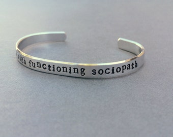 I'm A High Functioning Sociopath / Sherlock Holmes / Hand Stamped Bracelet / Nerd Gift / Book Lover Gift / Bookish / Geek Gift /