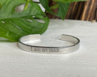 I am No Man Bracelet | Tolkien Gift | Eowyn Bracelet | Eowyn Quote | Return of the King Gift