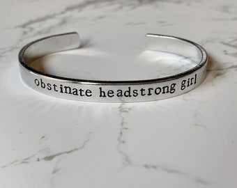 Obstinate Headstrong Girl | Pride and Prejudice Bracelet | Jane Austen | Pride and Prejudice Jewelry | Ms. Elizabeth Bennet