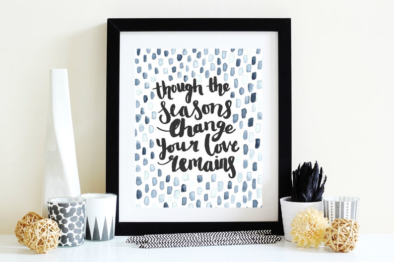 Though the Seasons Change Printable Download United Pursuit Etsy