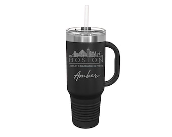 40 oz Boston Cup Engraved Tumbler Bachelorette Birthday Girls Trip Gift Tumbler
