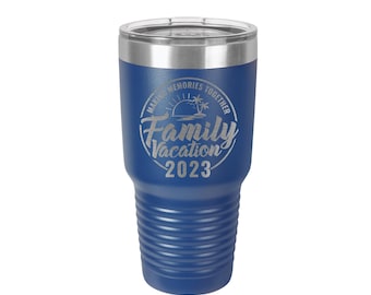 Custom Family Vacation Tumbler –