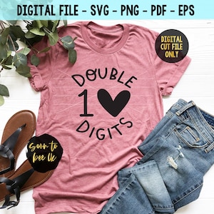 Doppelte Ziffern SVG für 10. Geburtstagskind, Turning 10 svg, Geburtstags svg für 10 jährige, svg für Cricut
