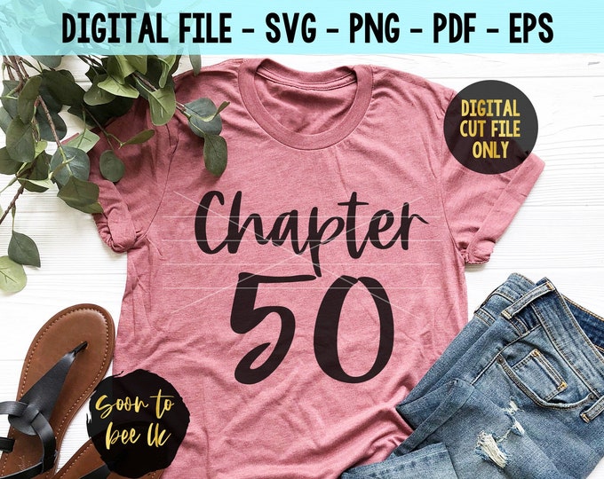 Chapter 50 | 50th SVG | 50 Birthday SVG Cut File | Vintage 50th Svg ...