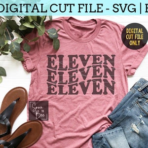 11th birthday Eleven SVG, 11th birthday shirt svg, 11th birthday gift for girls svg, Eleventh birthday shirt svg