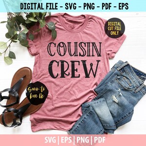 Cousin Crew, Cousin Crew SVG, Cousin SVG, Cousin Crew Shirts SVG Cut Files For Cricut