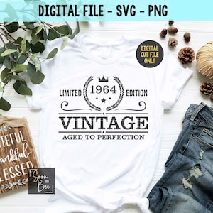 Svg de 60 cumpleaños, SVG de 1964, Svg de cumpleaños de 1964, Svg vintage, Svg envejecido a la perfección, Svg de edición limitada para cricut