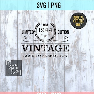 80th birthday svg, Aged to Perfection SVG, Vintage 1944 SVG, 1973 Birthday SVG, All Original Parts svg files for Cricut, Cut File 1129