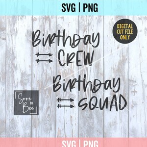 Birthday Crew Squad SVG, Girls Trip 2023 SVG, Birthday Saying Cut File svg, Girls trip shirts svg, Girls weekend