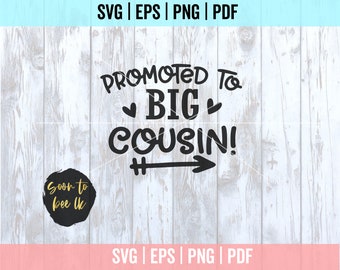 Big Cousin Svg, Promoted To Big Cousin SVG, Cousin Crew SVG, Cousin Svg, Squad svg, Pregnancy Announcement for Aunt Uncle svg